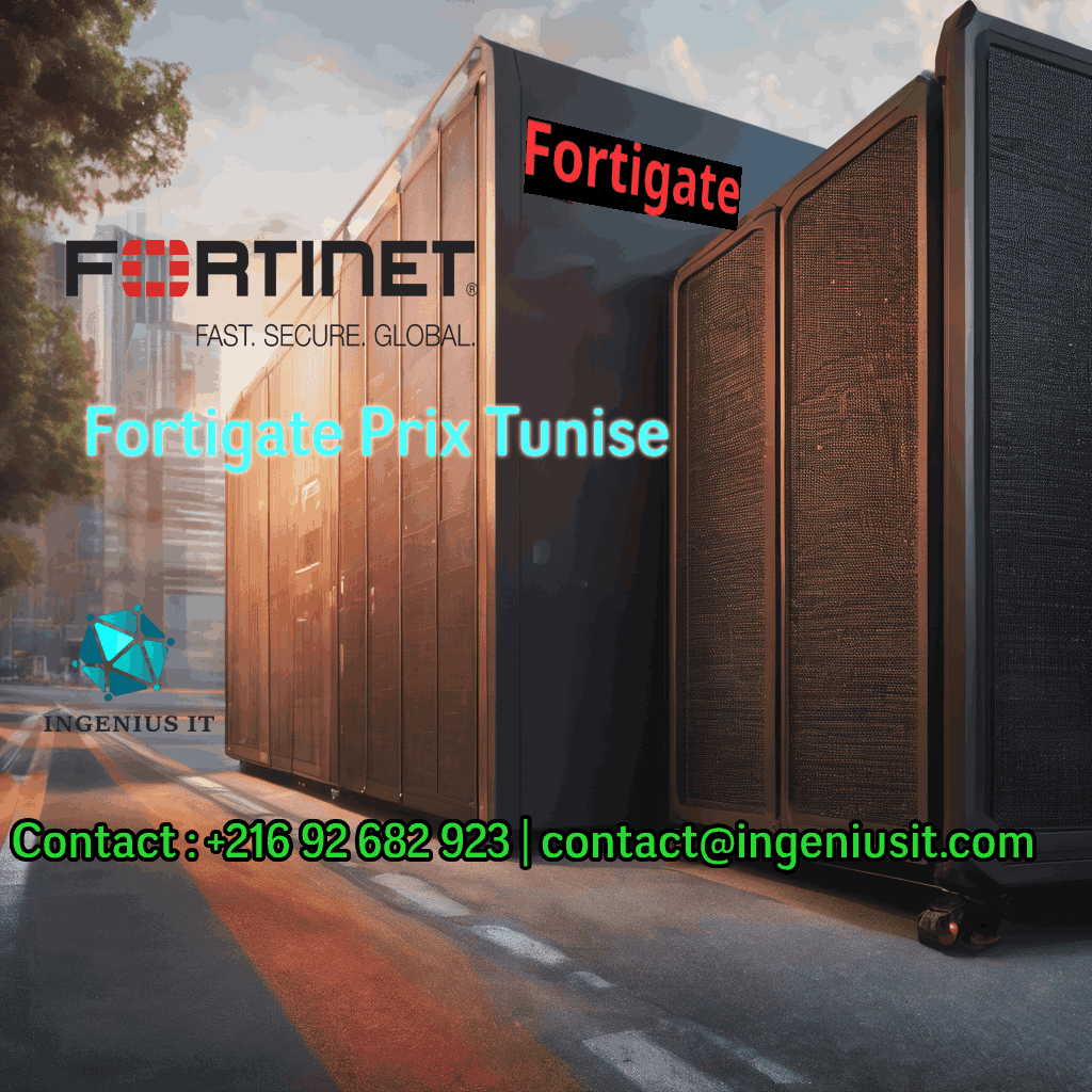 Fortigate Prix en Tunisie