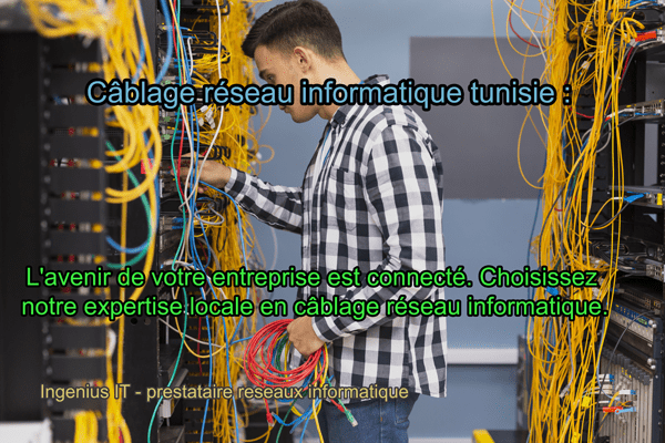 Câblage réseau informatique tunisie