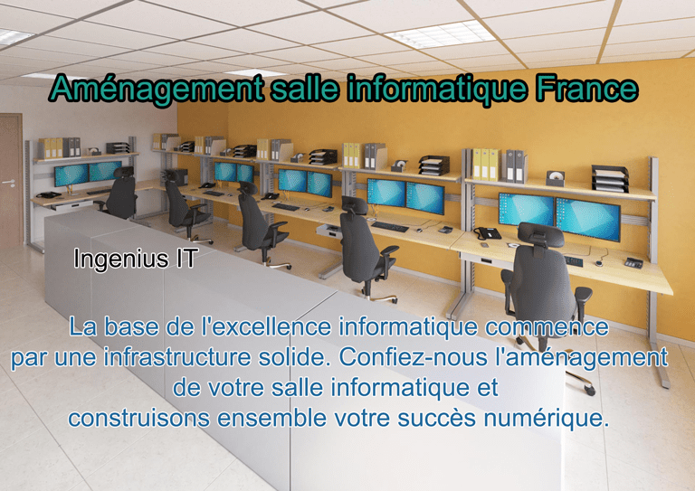 Aménagement salle informatique France